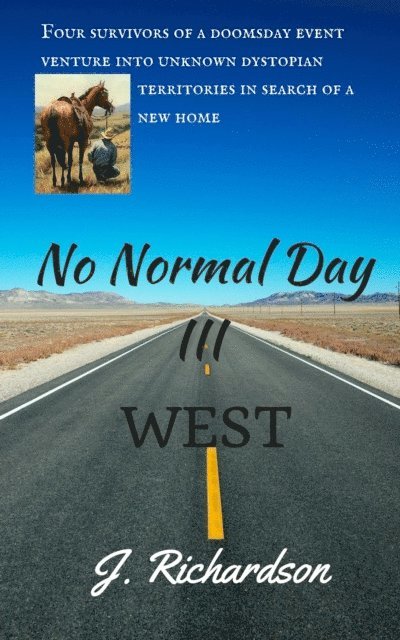J. Richardson - No Normal Day III, West, E-bok