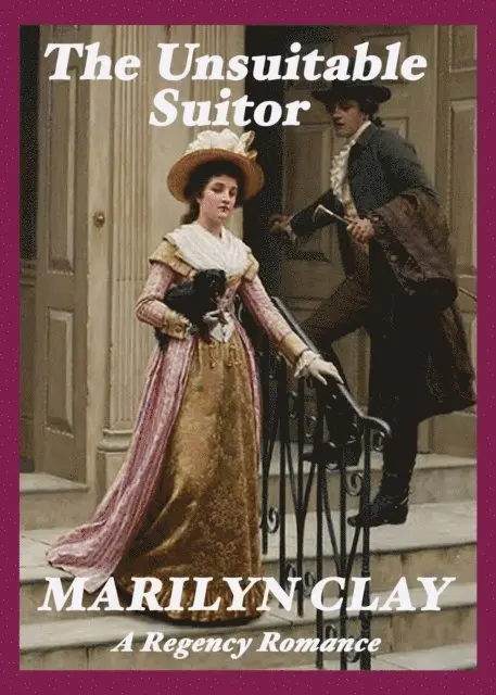 Marilyn Clay - Unsuitable Suitor - A Regency Romance, E-bok. Tillgänglighet: Lägg i varukorg