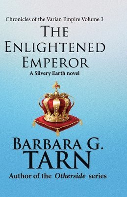 Barbara G Tarn - Chronicles of the Varian Empire - Volume 3, Häftad