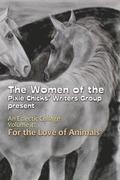 An Eclectic Collage: Volume 4: For the Love of Animals