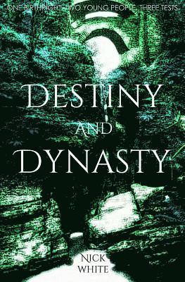 Nick White - Destiny and Dynasty, Häftad. Tillgänglighet: Lägg i varukorg
