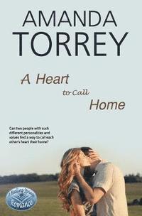 Amanda Torrey - A Heart to Call Home, Häftad. Tillgänglighet: Lägg i varukorg