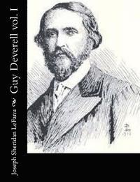Joseph Sheridan Lefanu - Guy Deverell vol. I, Häftad. Tillgänglighet: Lägg i varukorg