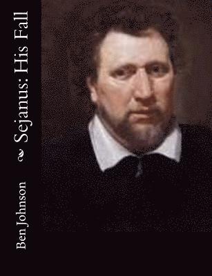 Ben Johnson - Sejanus: His Fall, Häftad. Tillgänglighet: Lägg i varukorg