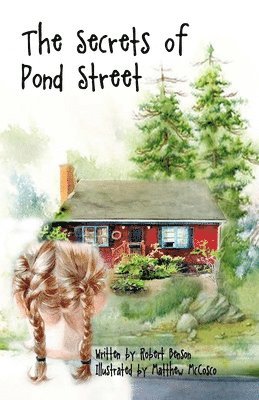 Robert Benson - Secrets of Pond Street, Häftad