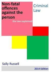 Sally Russell - Non-fatal offences against the person: the law explained, Häftad. Tillgänglighet: Lägg i varukorg