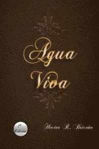 Hector R. Briceno - Agua Viva, Häftad. Tillgänglighet: Lägg i varukorg
