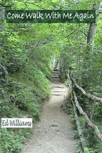 Ed Williams - Come Walk With Me Again, Häftad. Tillgänglighet: Lägg i varukorg