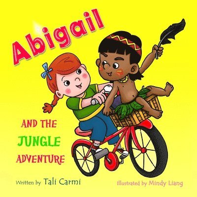 Mindy Liang - Abigail and the Jungle Adventure, Häftad. Tillgänglighet: Lägg i varukorg