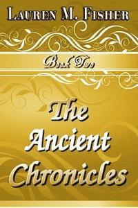 Josh Shinn - The Ancient Chronicles: Book 2, Häftad. Tillgänglighet: Lägg i varukorg