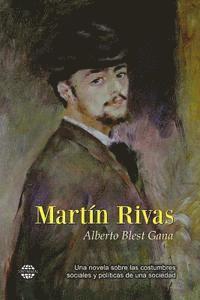 Alberto Blest Gana - Martin Rivas, Häftad. Tillgänglighet: Lägg i varukorg