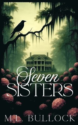 M L Bullock - Seven Sisters, Häftad. Tillgänglighet: Lägg i varukorg