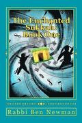 The Enchanted Sukkah: Book One: The Amiability of Ancestor Abraham