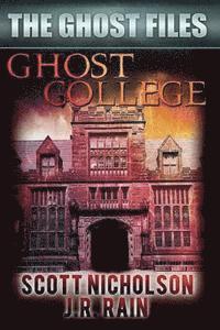 J. R. Rain, Scott Nicholson - Ghost College, Häftad. Tillgänglighet: Lägg i varukorg