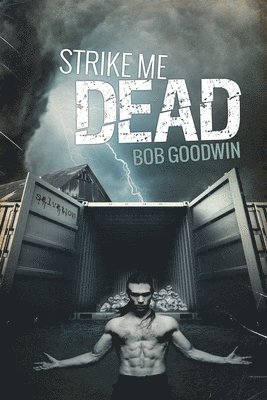 Bob Goodwin - Strike Me Dead, Häftad. Tillgänglighet: Lägg i varukorg