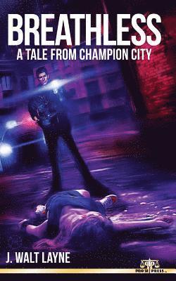 J. Walt Layne - Breathless: A Tale From Champion City, Häftad. Tillgänglighet: Lägg i varukorg