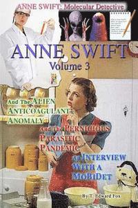 T. Edward Fox - Anne Swift: Molecular Detective Volume 3: Third volume in the Anne Swift Mysteries, Häftad. Tillgänglighet: Lägg i varukorg