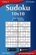 Sudoku 10x10 - Easy to Extreme - Volume 8 - 276 Puzzles