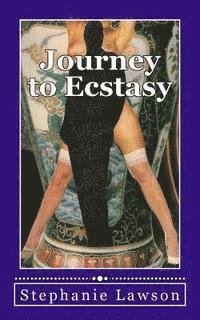 Stephanie Lawson - Journey to Ecstasy: An erotic story based on the real experiences of a woman and her sexual journey following her betrayal by a husband an, Häftad. Tillgänglighet: Lägg i varukorg