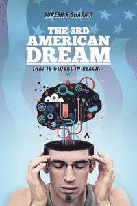 Suresh K. Sharma - The 3rd American Dream: That is Global in Reach, Häftad. Tillgänglighet: Lägg i varukorg