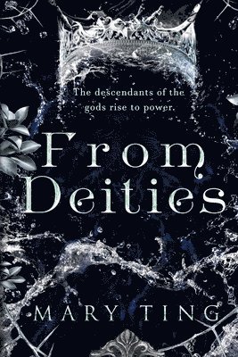 Mary Ting - From Deities, Häftad