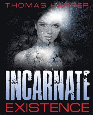 Thomas Harper - Incarnate: Existence, Häftad