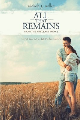 Michele G. Miller - All That Remains, Häftad. Tillgänglighet: Lägg i varukorg