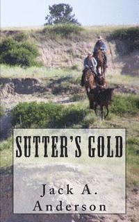 Sutter's Gold