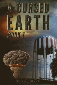 Stephen Woods - A Cursed Earth: Book 1, Häftad