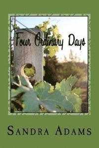 Sandra Adams - Four Ordinary Days, Häftad