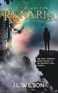 J. L. Wilson, Jo Michaels - Renaria: Into the Adyton, Häftad. Tillgänglighet: Lägg i varukorg