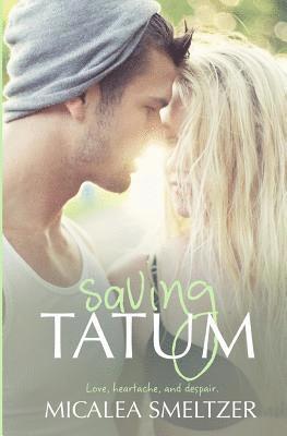 Micalea Smeltzer - Saving Tatum, Häftad