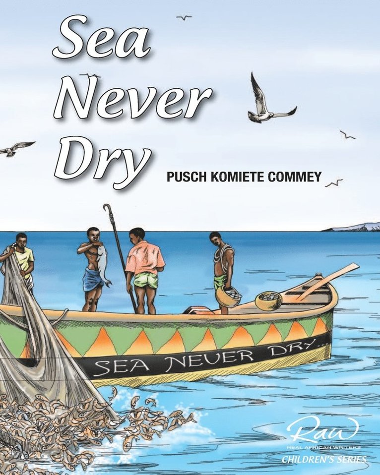 Pusch Commey - Sea Never Dry, Häftad. Tillgänglighet: Lägg i varukorg