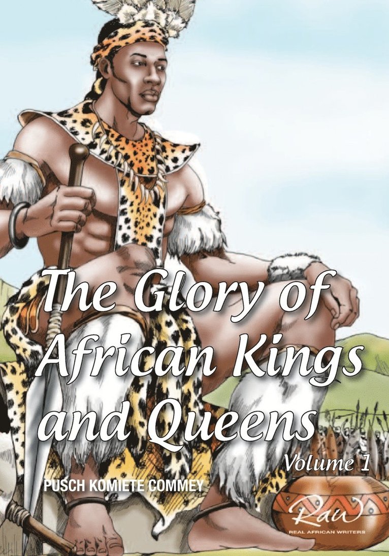 Pusch Commey - glory of African Kings and Queens, Häftad