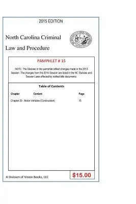 Tony Rivers Sr - North Carolina Criminal Law and Procedure-Pamphlet 15, Häftad. Tillgänglighet: Lägg i varukorg