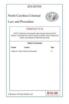 Tony Rivers Sr - North Carolina Criminal Law and Procedure-Pamphlet 16, Häftad. Tillgänglighet: Lägg i varukorg