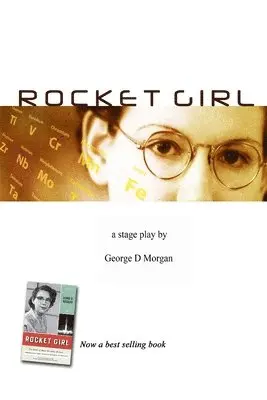 George D. Morgan - ROCKET GIRL - THE PLAY ( size 6 x 9), Häftad. Tillgänglighet: Lägg i varukorg