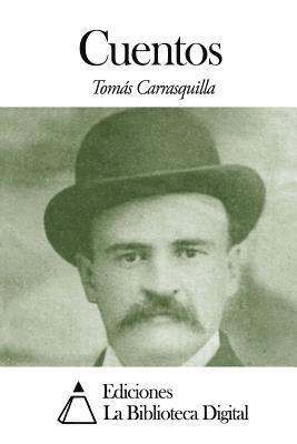 Tomas Carrasquilla - Cuentos, Häftad