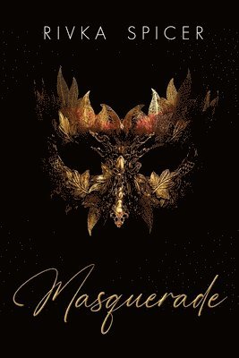 Rivka Spicer - Masquerade, Häftad. Tillgänglighet: Lägg i varukorg