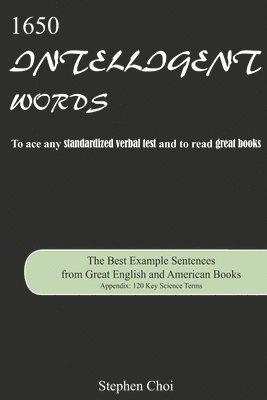 Stephen Choi - 1650 Intelligent Words: The Best Example Sentences from Great English and American Books, Häftad