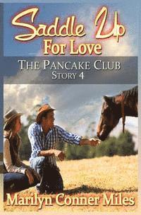 Marilyn Conner Miles - Saddle up for Love, Häftad