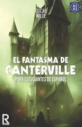 El Fantasma de Canterville para estudiantes de espaol. Libro de lectura
