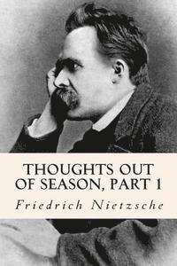 Thoughts out of Season, part 1