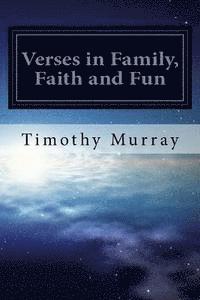 Timothy Murray - Verses in Family, Faith and Fun, Häftad