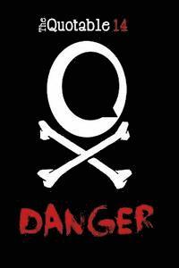 Lea Banks, Craig Cochran - The Quotable 14: Danger, Häftad. Tillgänglighet: Lägg i varukorg