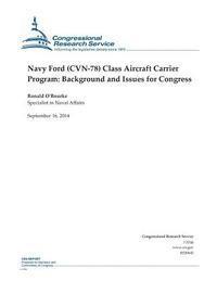 Congressional Research Service, Ronald O'Rourke - Navy Ford (CVN-78) Class Aircraft Carrier Program: Background and Issues for Congress, Häftad. Tillgänglighet: Lägg i varukorg