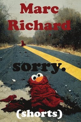 Marc Richard - Sorry., Häftad