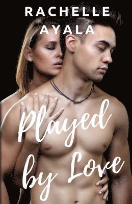 Rachelle Ayala - Played by Love, Häftad. Tillgänglighet: Lägg i varukorg