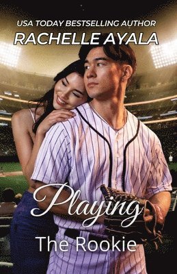 Rachelle Ayala - Playing the Rookie, Häftad. Tillgänglighet: Lägg i varukorg
