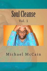 Michael McCain - Soul Cleanse: No Adult Language, Häftad. Tillgänglighet: Lägg i varukorg